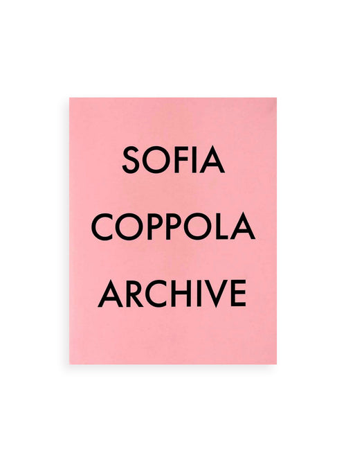 ARCHIVE / Sofia Coppola