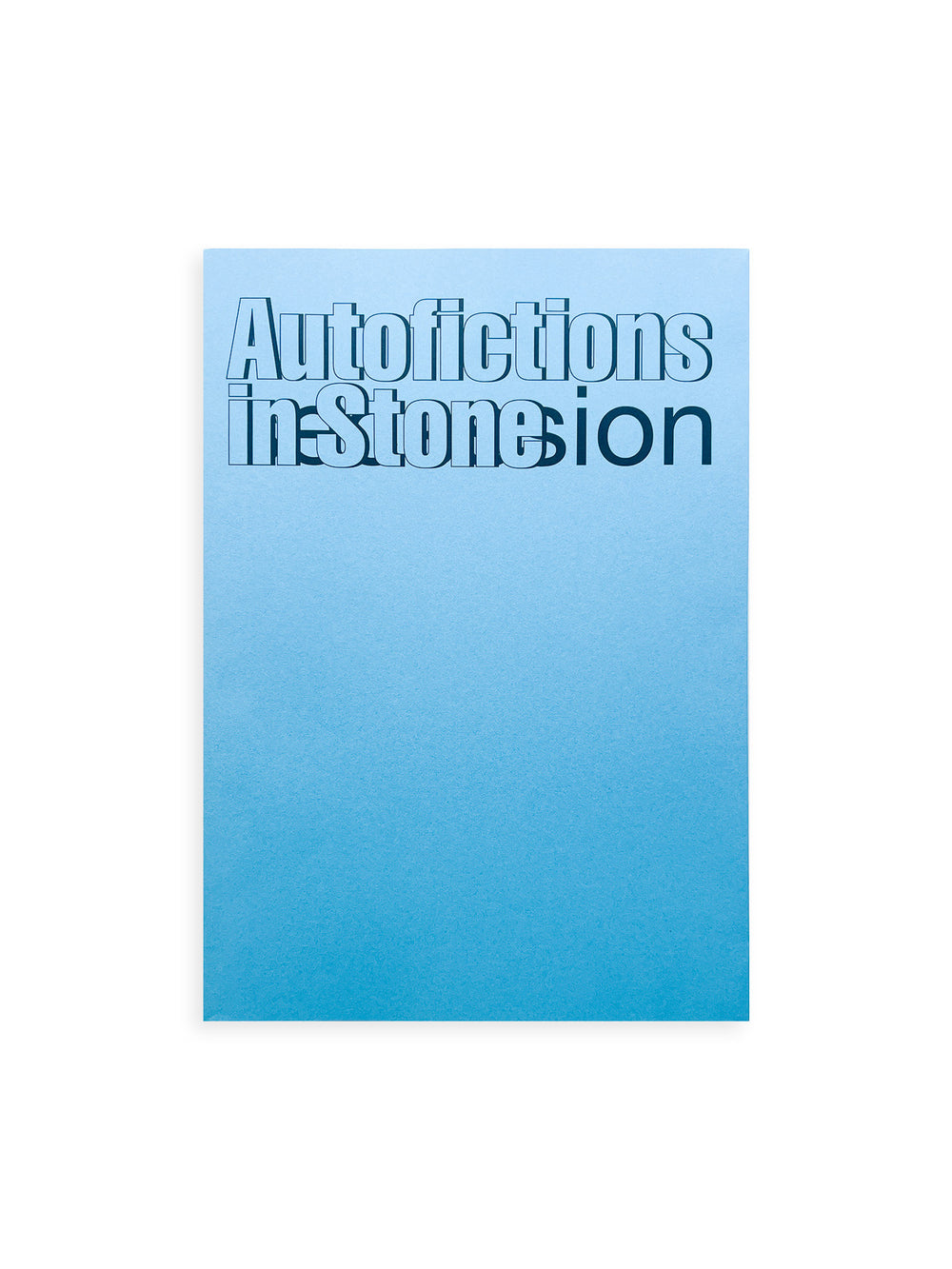 AUTOFICTIONS IN STONE / Aglaia Konrad
