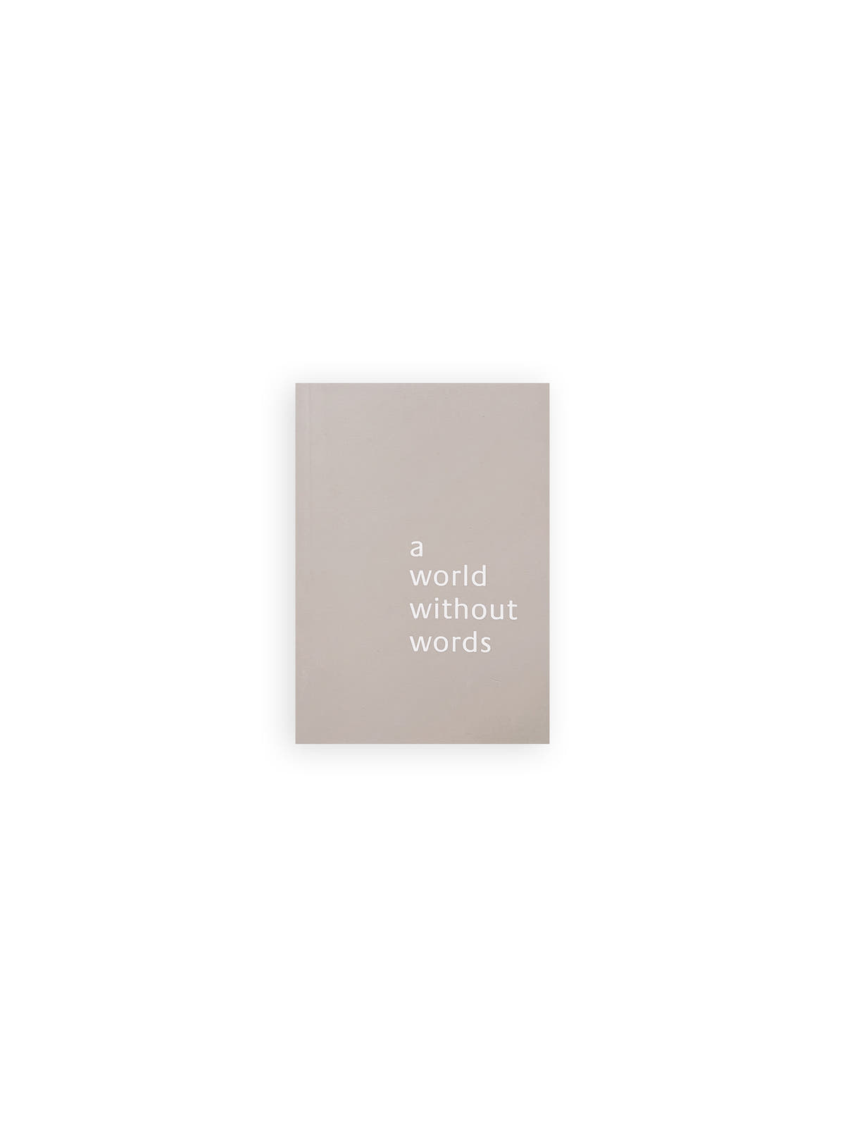 A World Without Words / Jasper Morrison