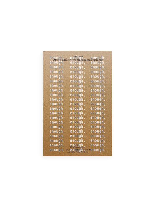Enough: Artists and writers on gendered violence Vendor