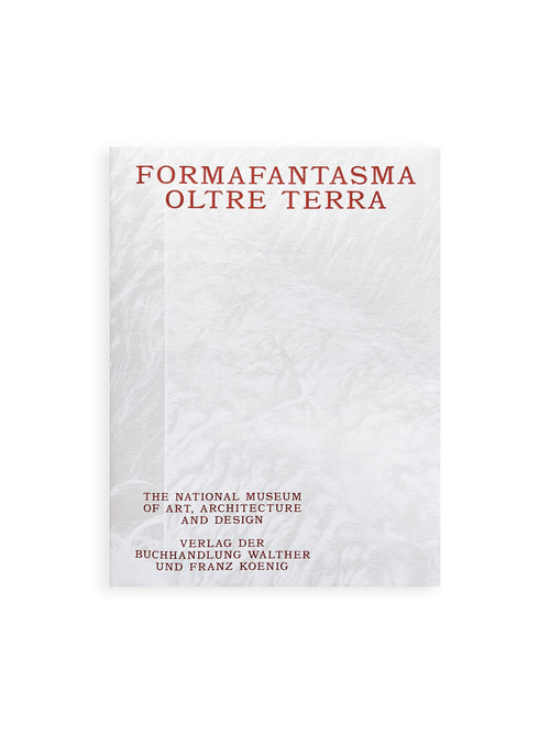 FORMAFANTASMA: OLTRE TERRA / Formafantasma