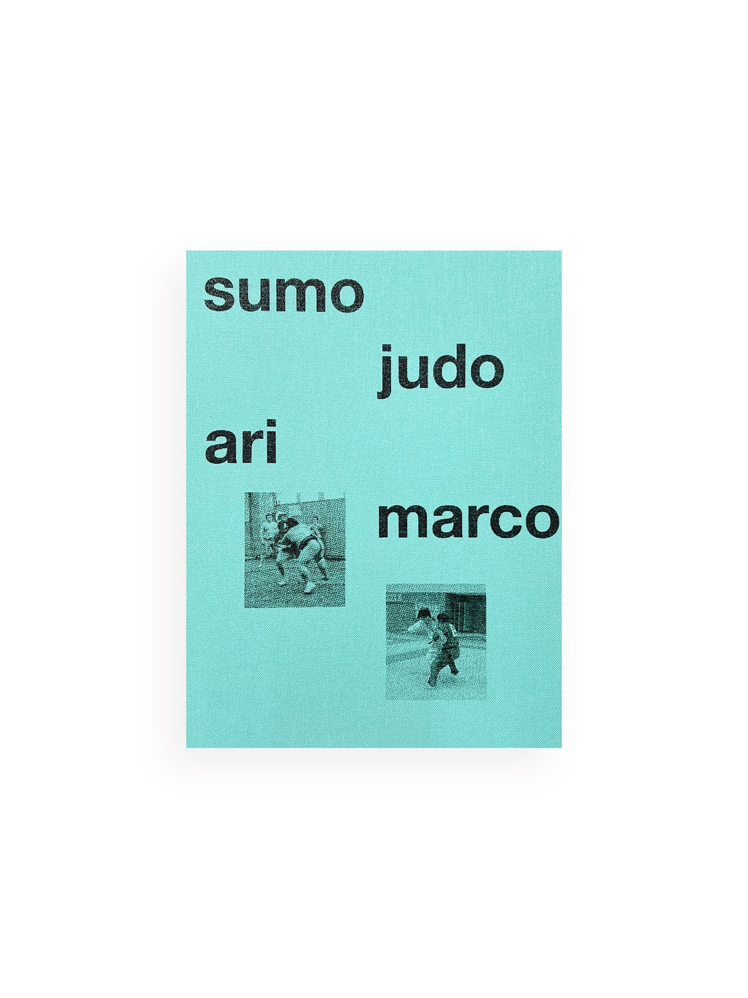 Sumo Judo / Ari Marcopoulos