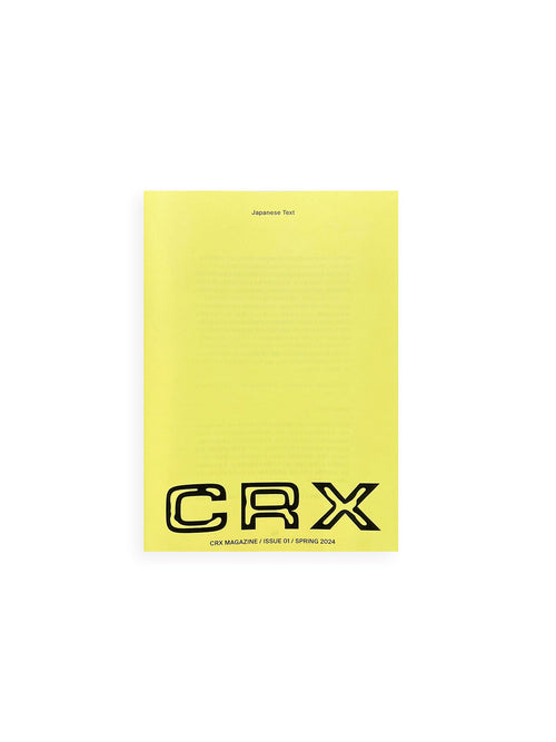 CRX Magazine Issue 01 / Spring 2024