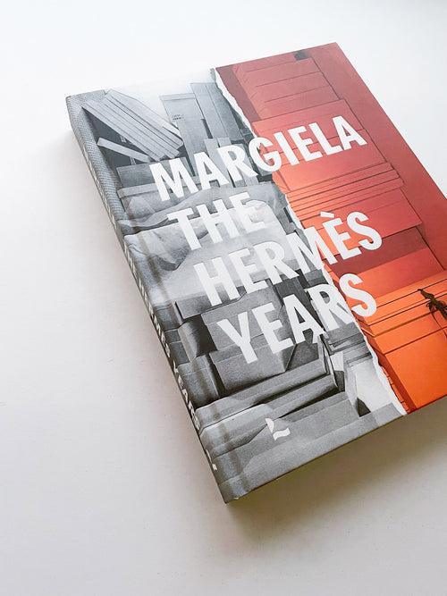 MARGIELA, THE HERMÈS YEARS / Martin Margiela