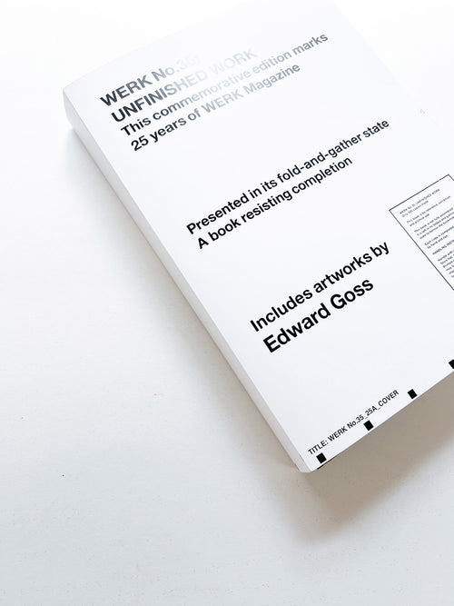 WERK No.35: UNFINISHED WORK [SIGNED]