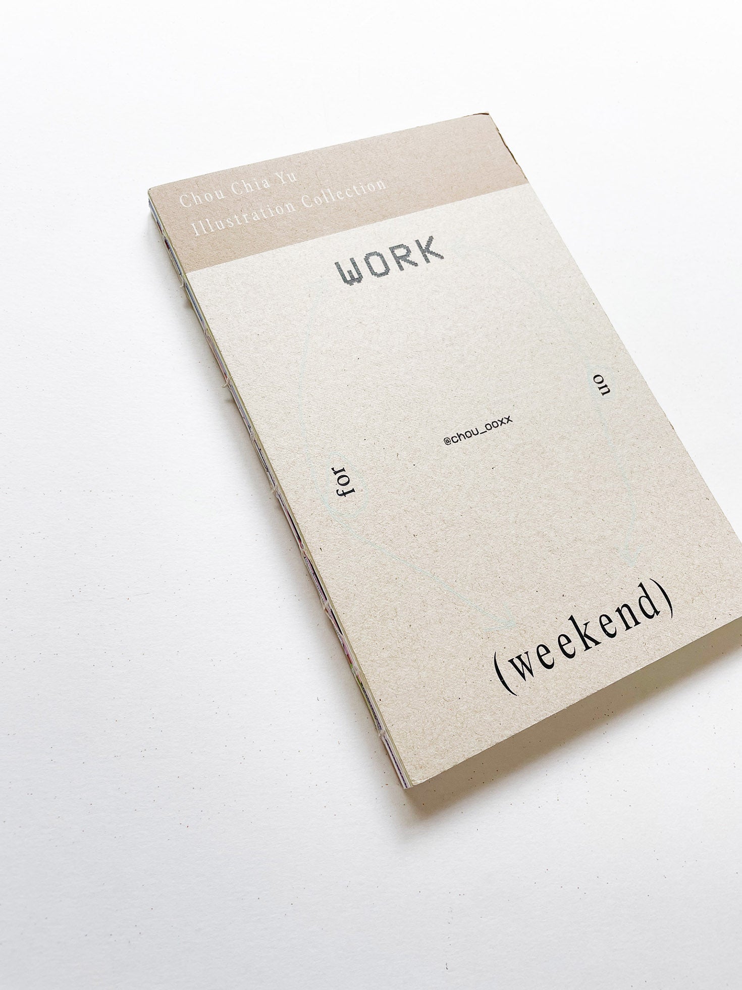 work on/for weekend; weekend on/for work / Chou Chia Yu