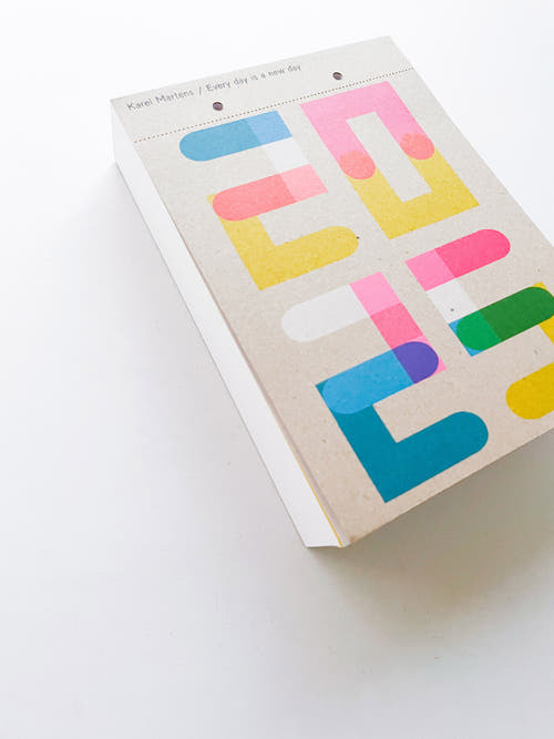 Calendar 2025 / Every day is a new day / Karel Martens