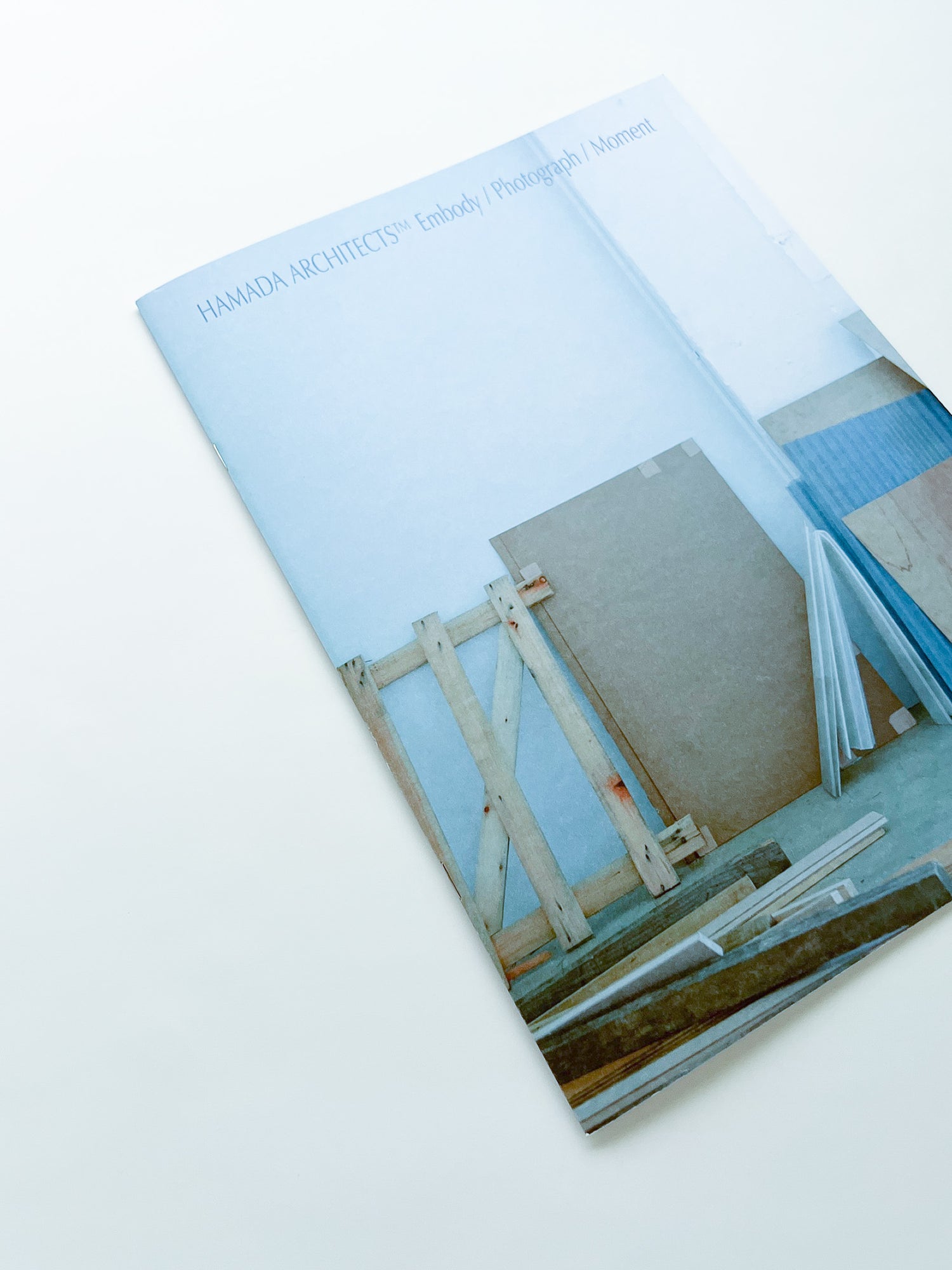 HAMADA ARCHITECTS™︎ Embody／Photograph／Moment / Shin Hamada