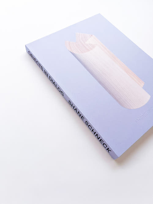 OBJECTS IN DIALOG / Shane Schneck