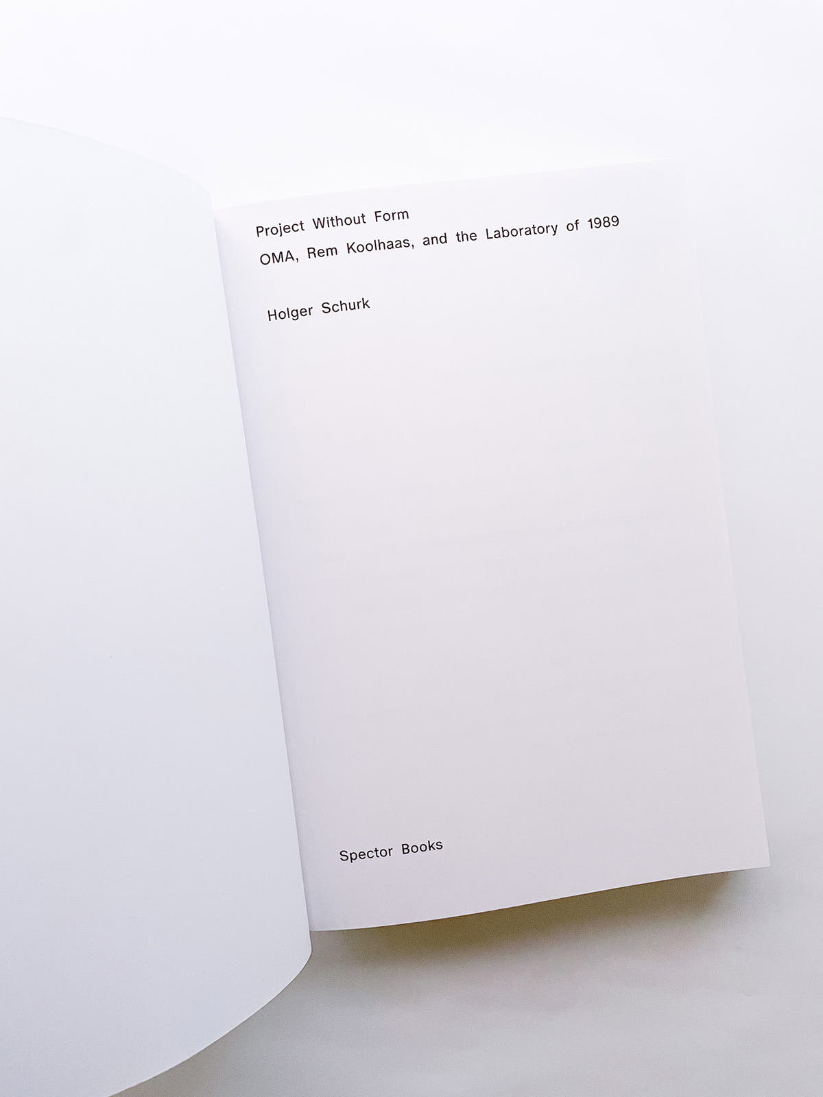 Project Without Form / Holger Schurk