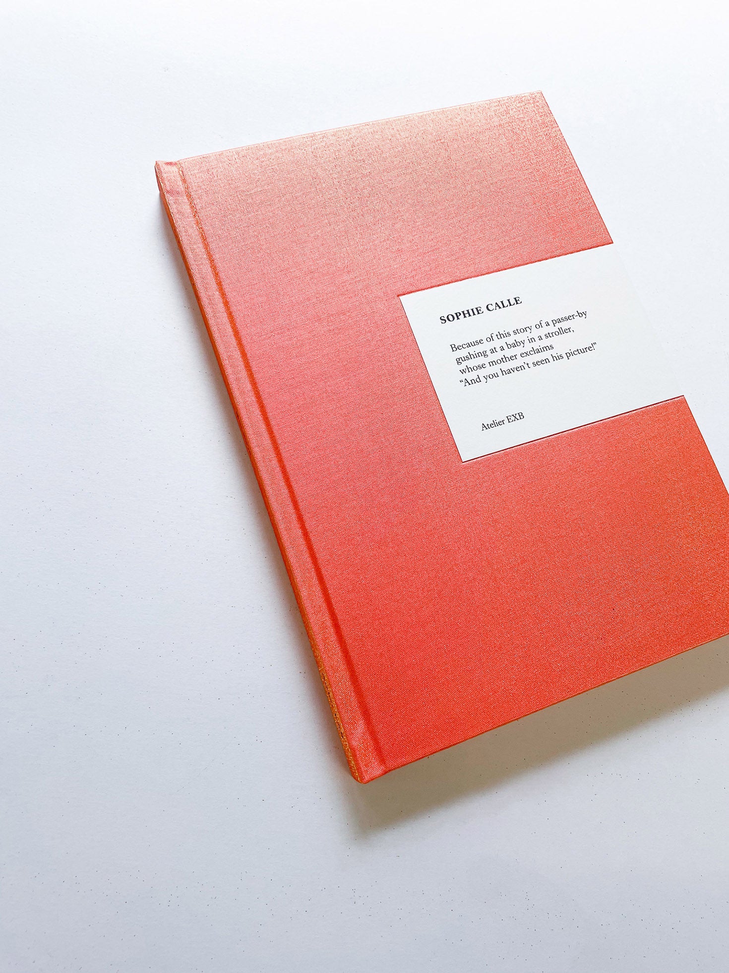 Because (version English) / Sophie Calle