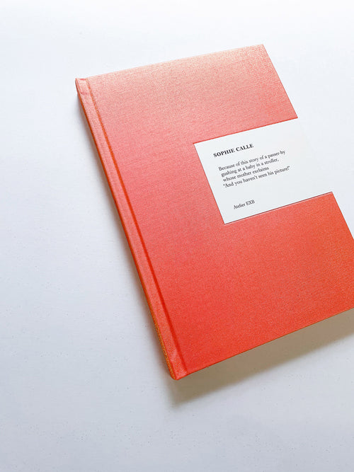 Because (version English) / Sophie Calle