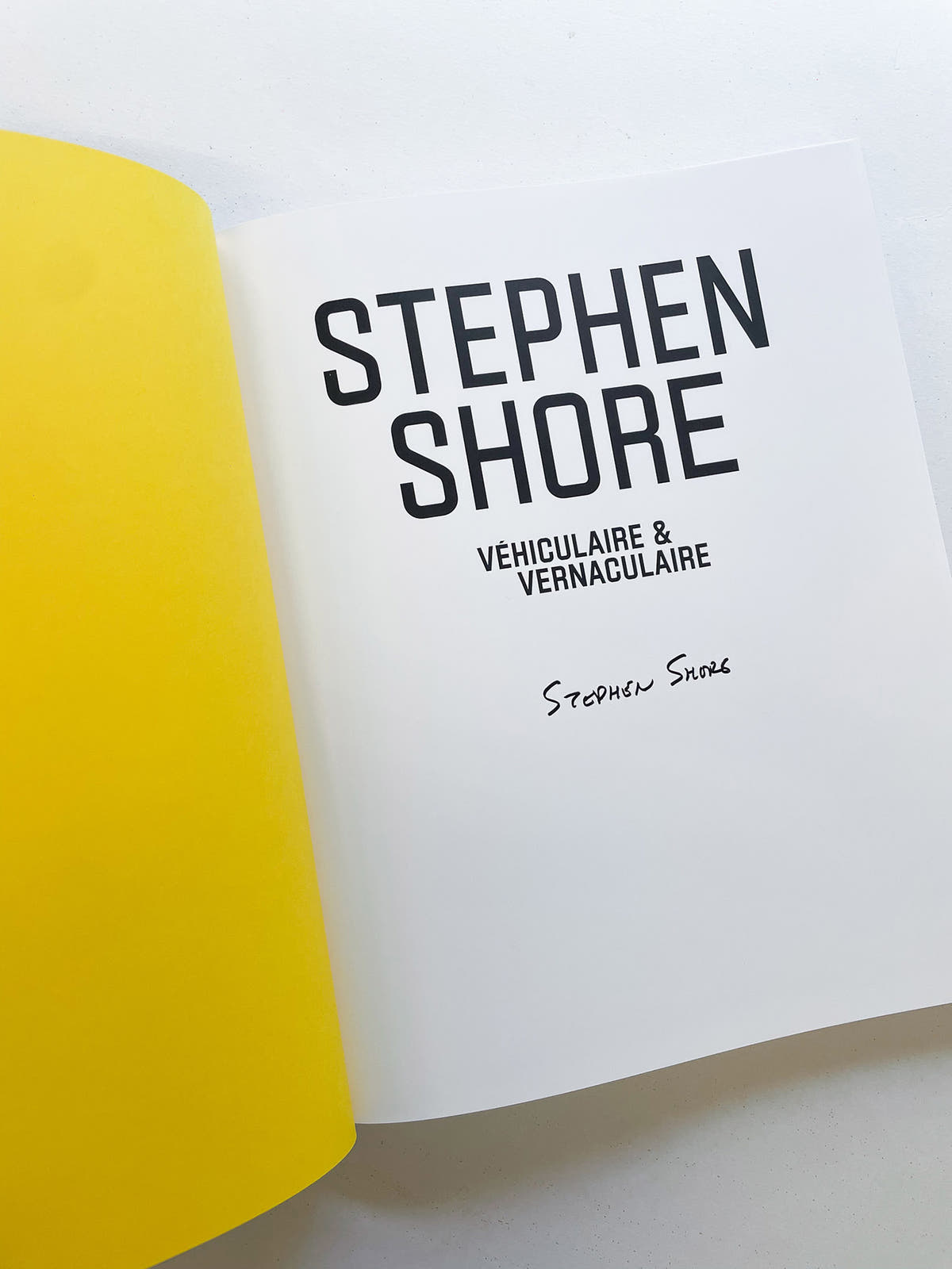Véhiculaire & Vernaculaire / Stephen Shore [SIGNED]