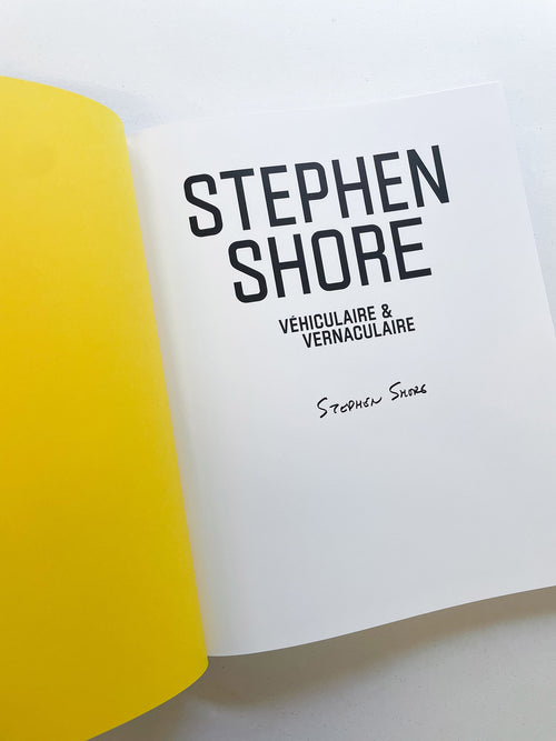 Véhiculaire & Vernaculaire / Stephen Shore [SIGNED]
