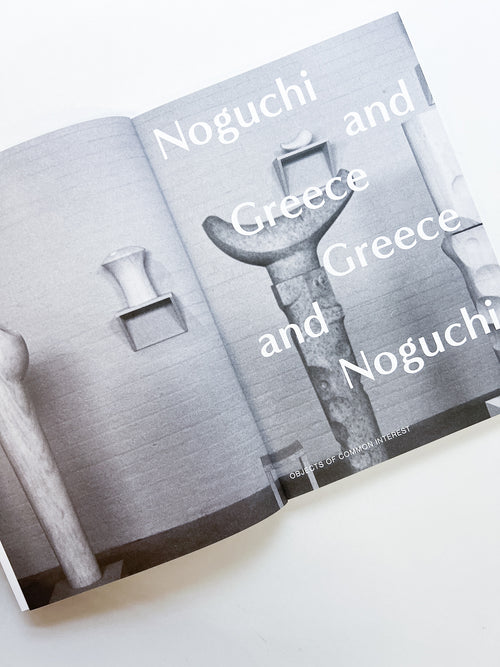 NOGUCHI AND GREECE, GREECE AND NOGUCHI / Isamu Noguchi