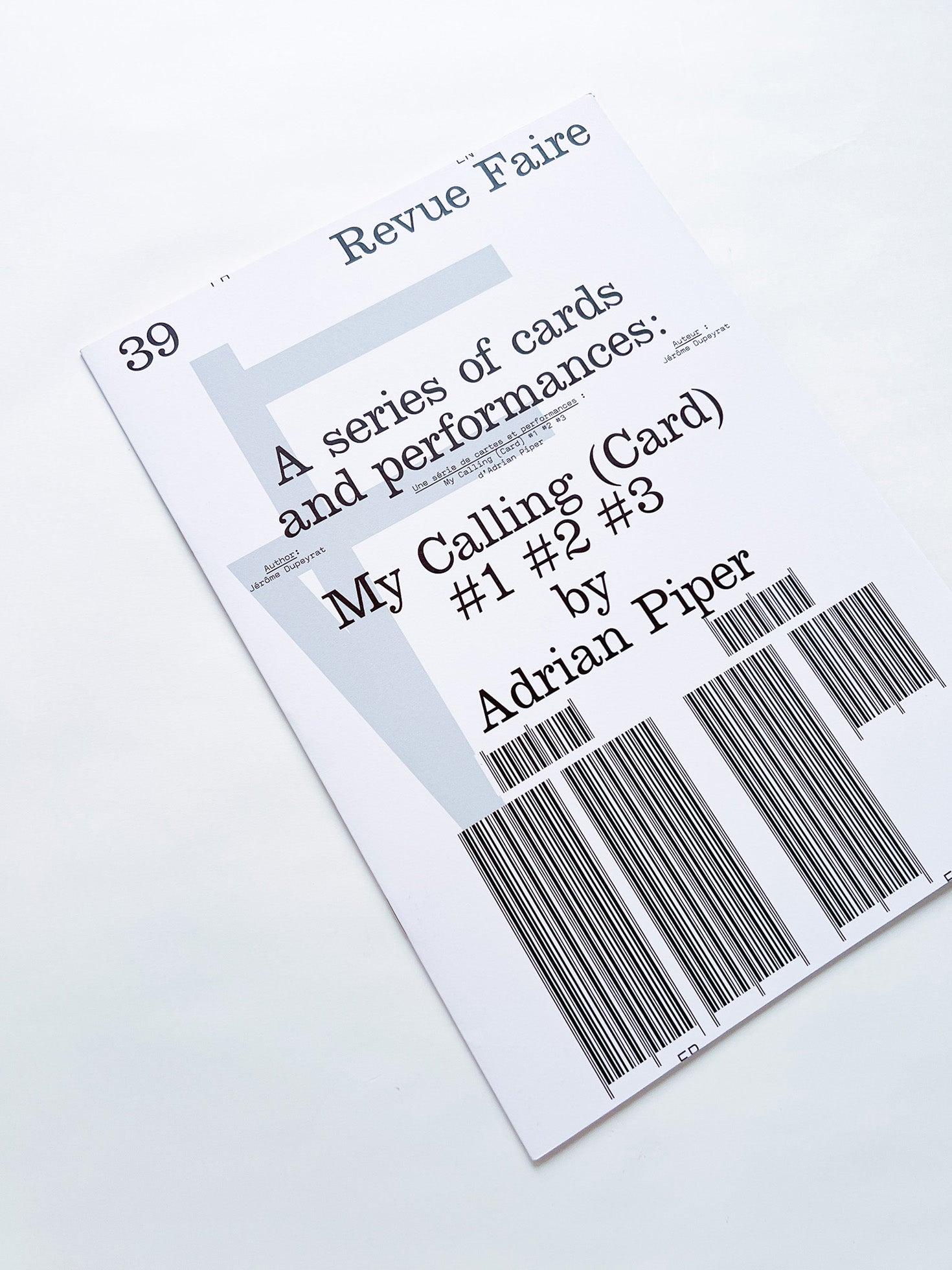 Revue Faire n°39 — A series of cards and performances: My Calling (Card) #1 #2 #3 by Adrian Piper