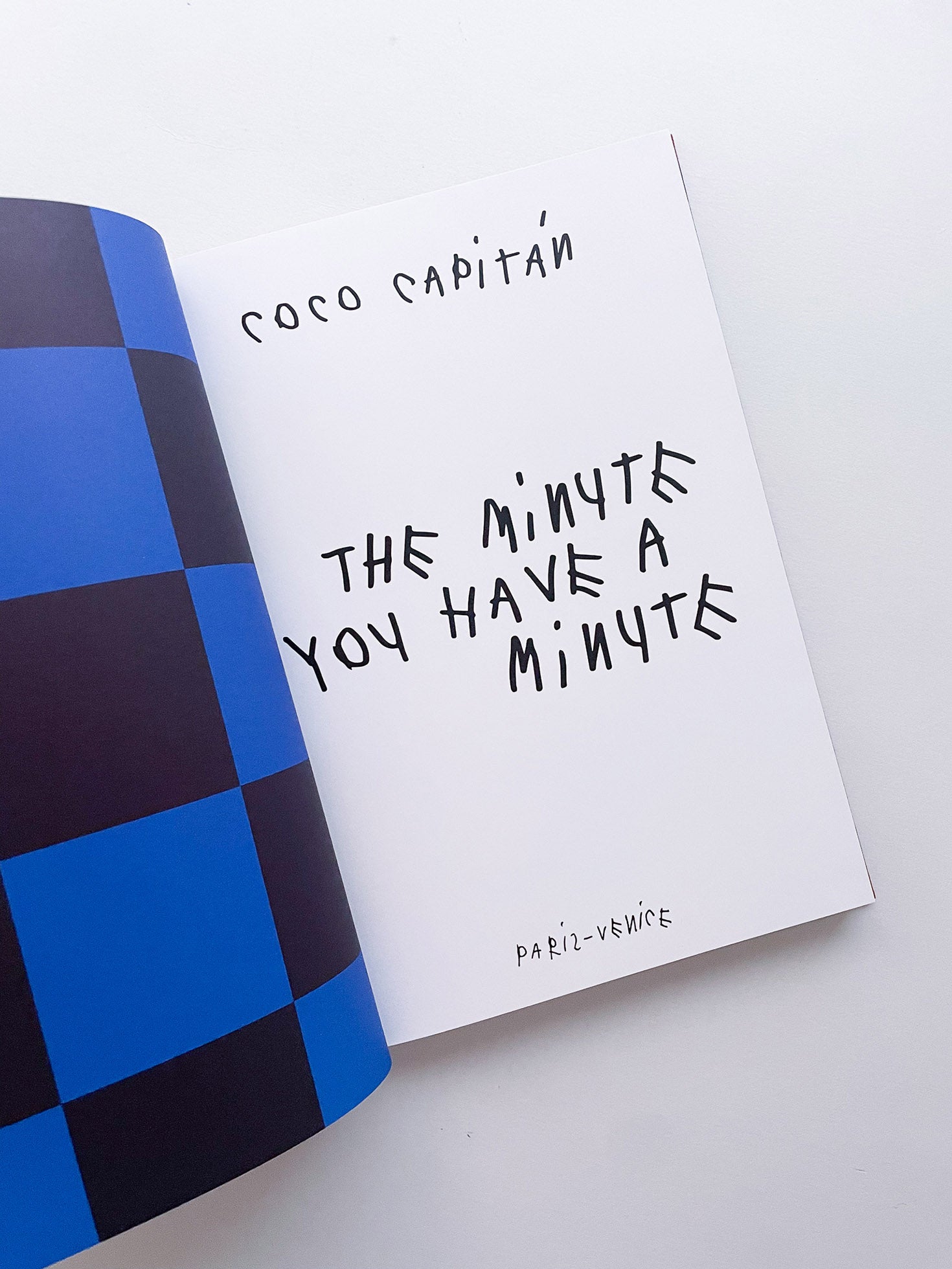 THE MINUTE YOU HAVE A MINUTE / Coco Capitán
