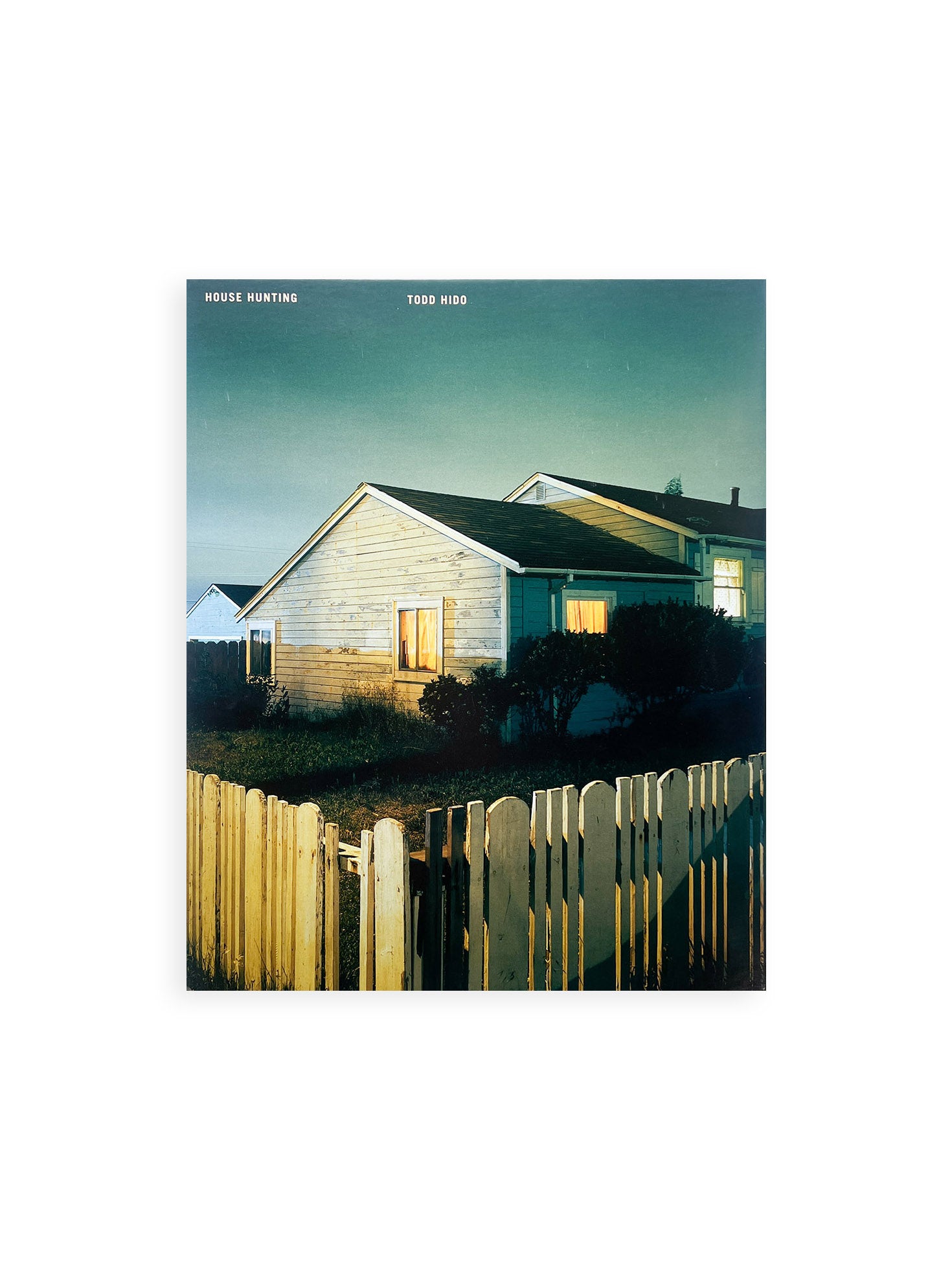 HOUSE HUNTING / Todd Hido