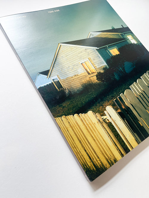 HOUSE HUNTING / Todd Hido