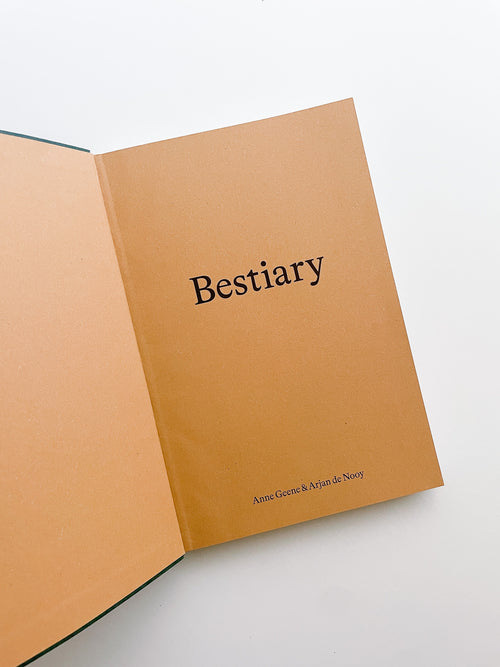 Bestiary / Anne Geene, Arjan de Nooy
