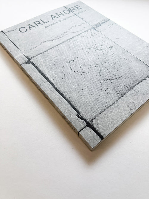 Between Sculpture and Poetry / CARL ANDRE　