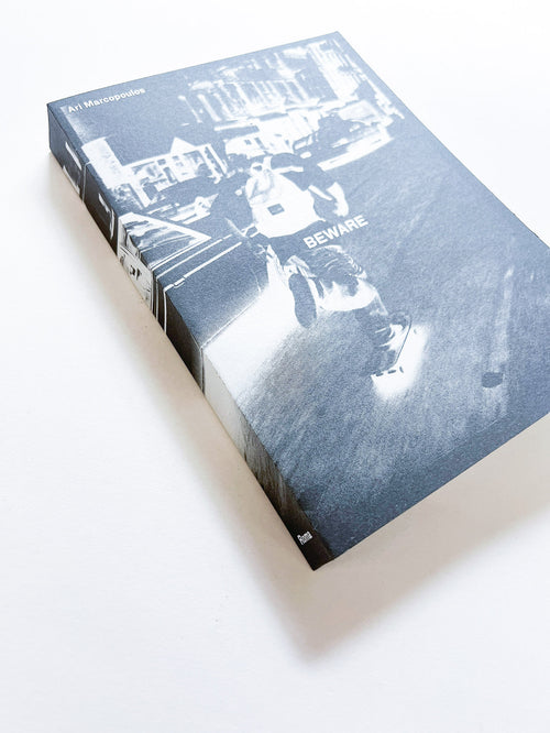 BEWARE / Ari Marcopoulos