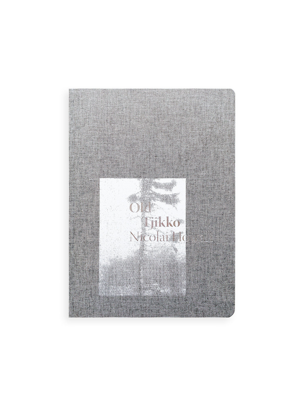 OLD TJIKKO [SECOND EDITION] / Nicolai Howalt