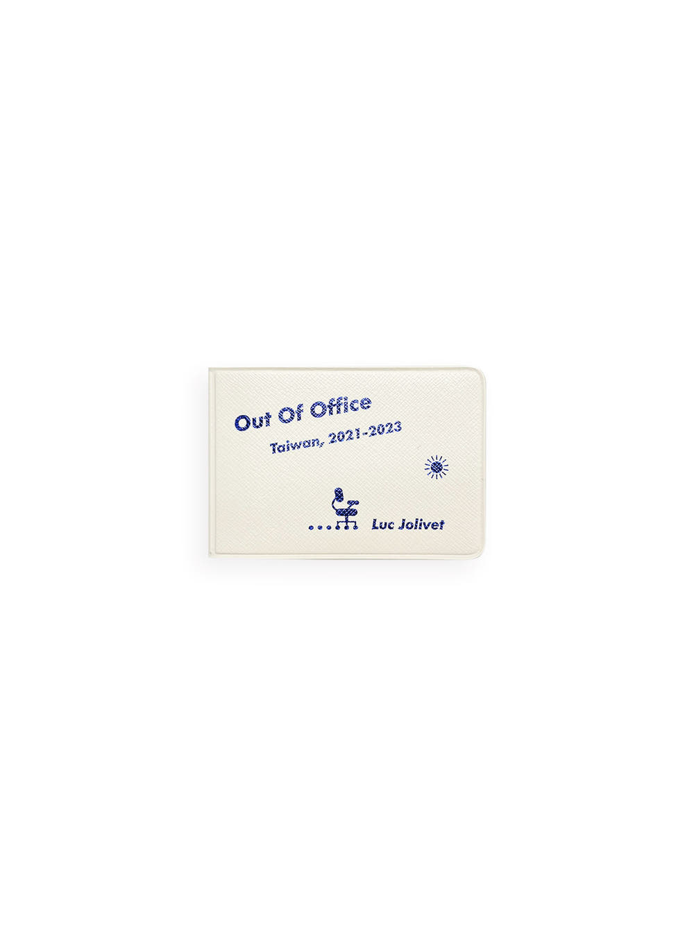 Out Of Office / Luc Jolivet