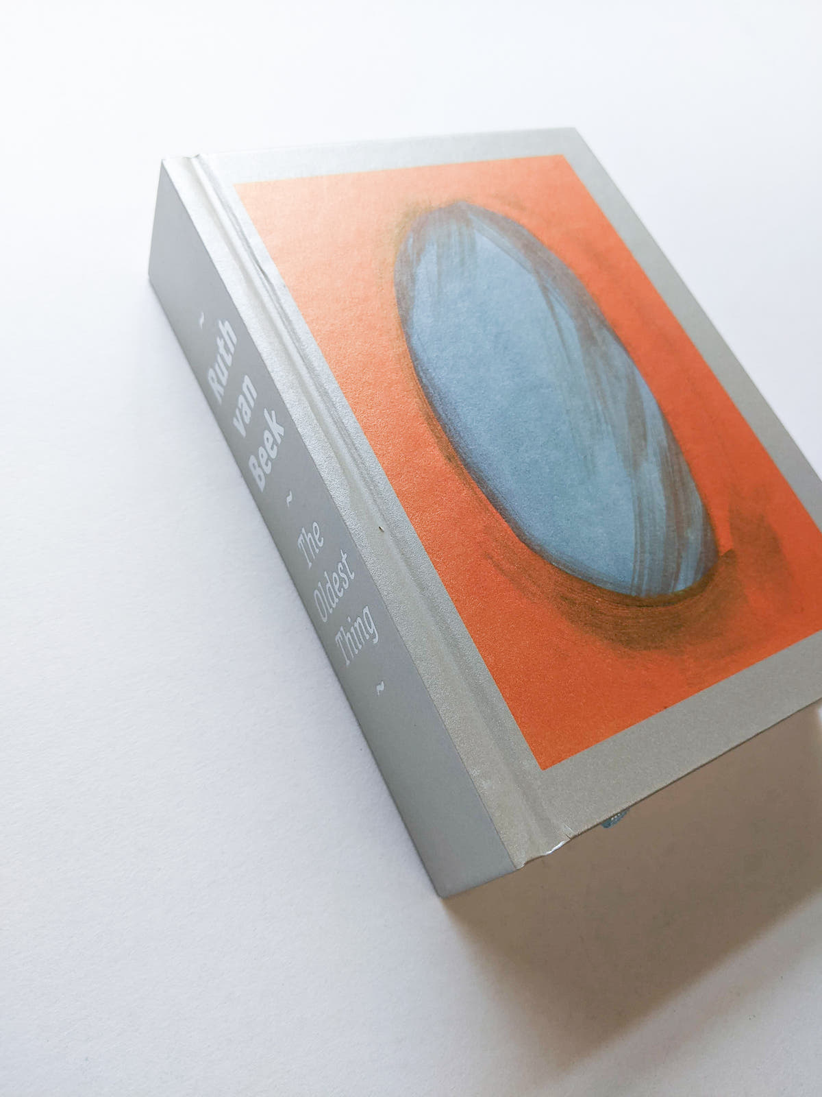 The Oldest Thing / Ruth van Beek