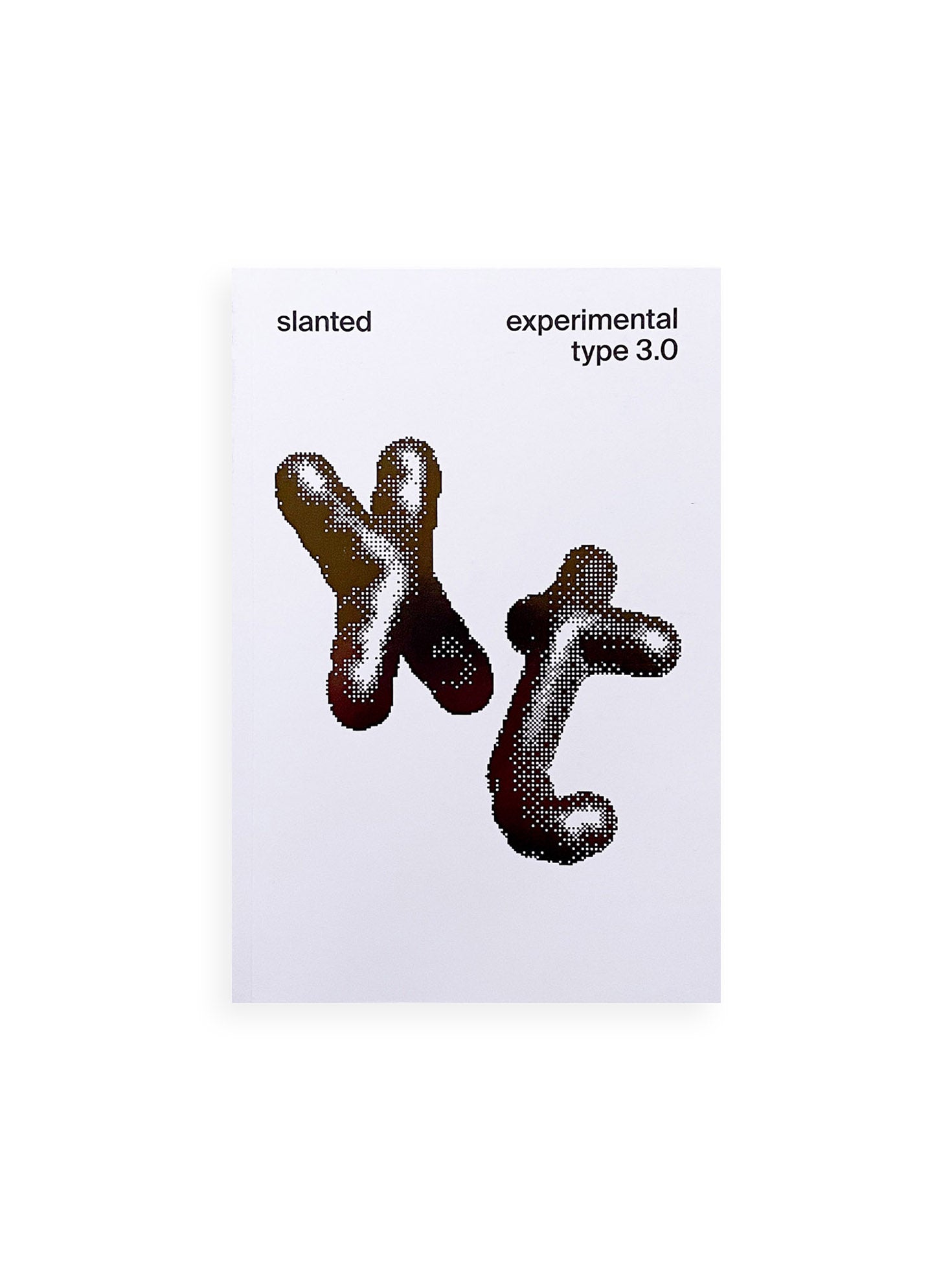 Slanted Experimental Type 3.0