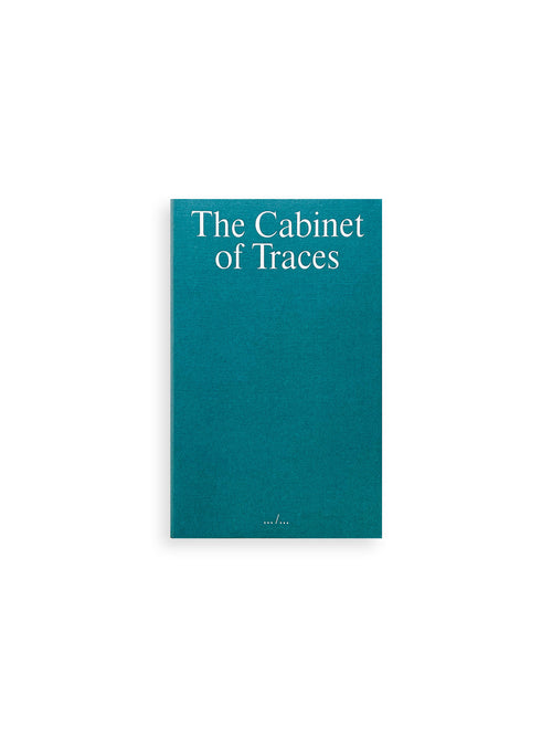 THE CABINET OF TRACES