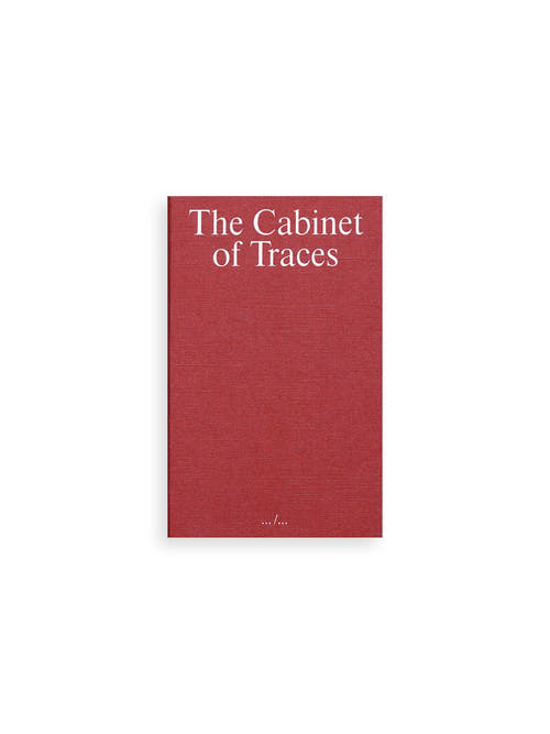 THE CABINET OF TRACES