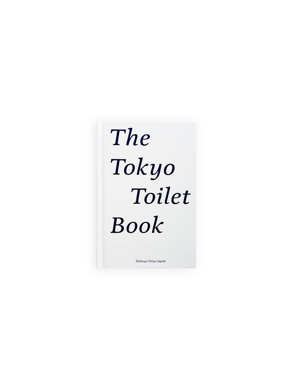 THE TOKYO TOILET BOOK [JAPANESE EDITION / SECOND PRINTING]