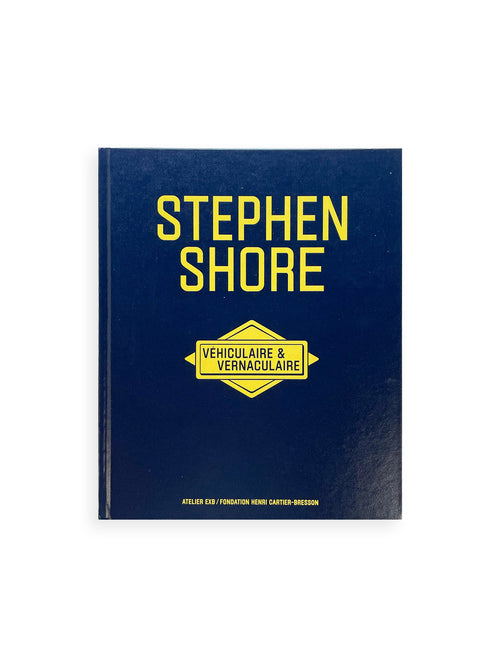 Véhiculaire & Vernaculaire / Stephen Shore [SIGNED]