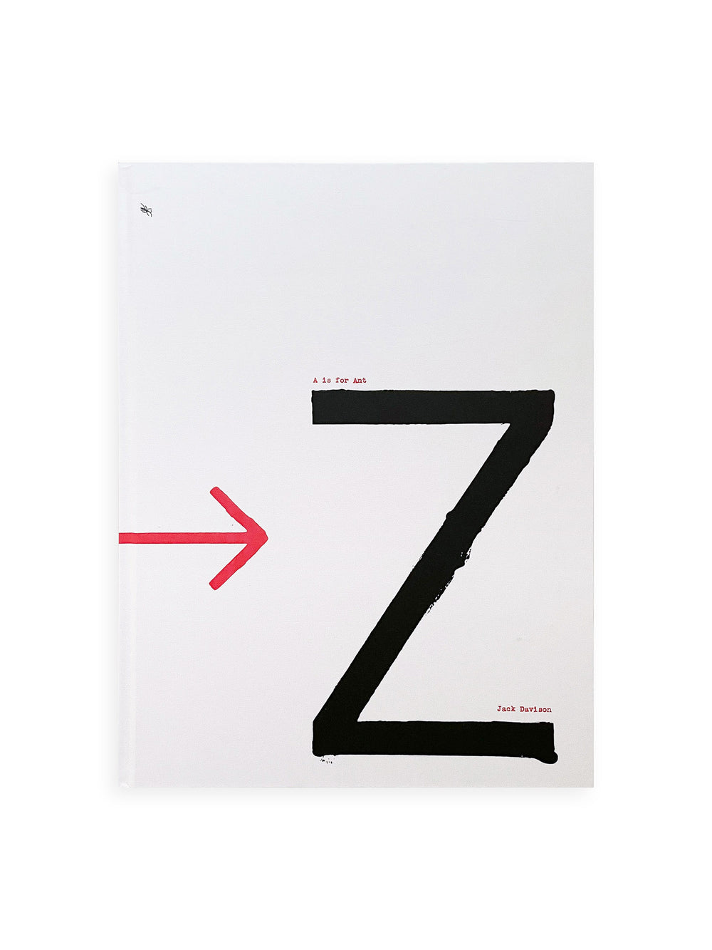 A is for Ant / Jack Davison