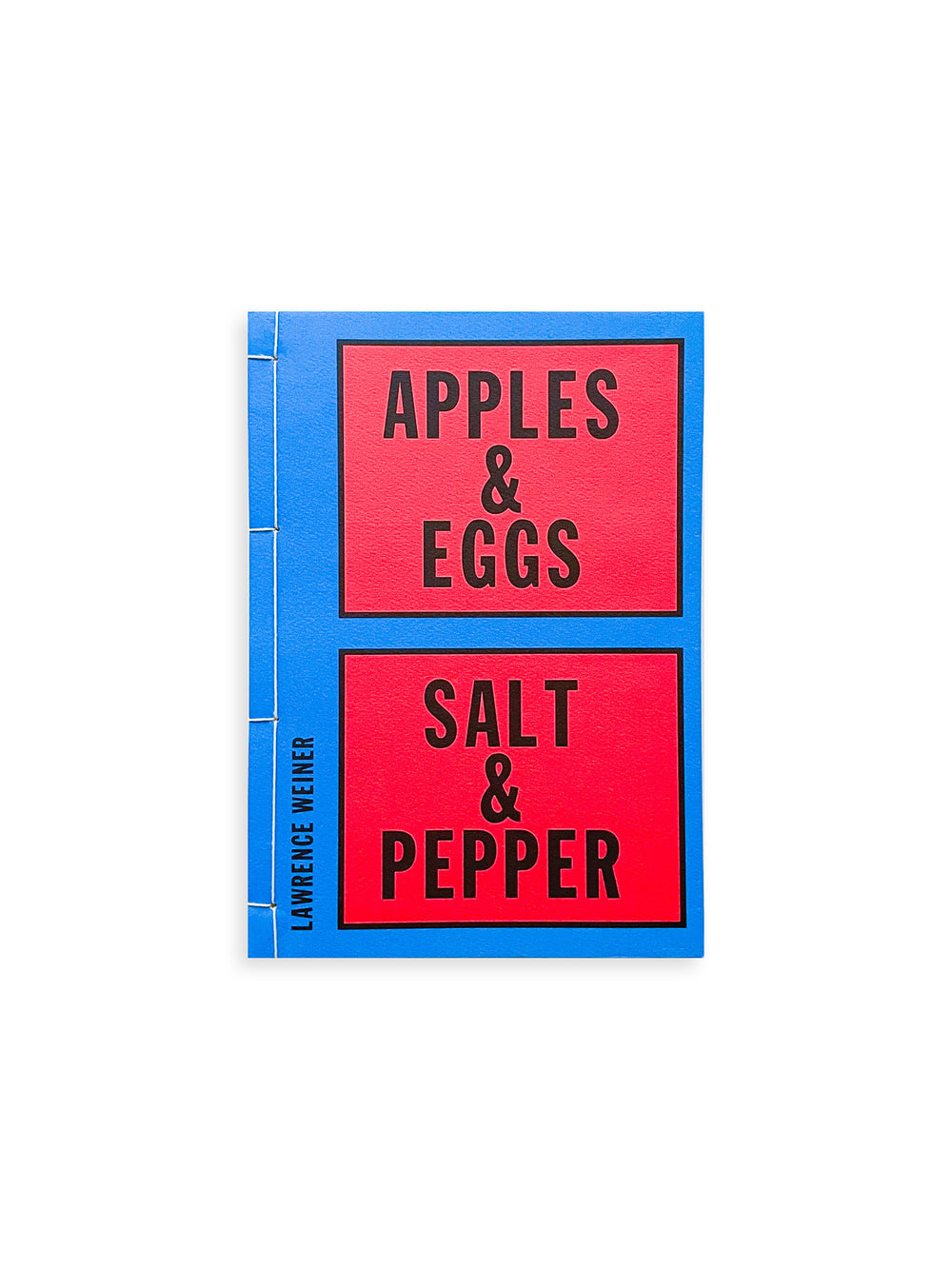 りんご & たまご, しお & こしょう apples & eggs, salt & pepper / Lawrence Weiner