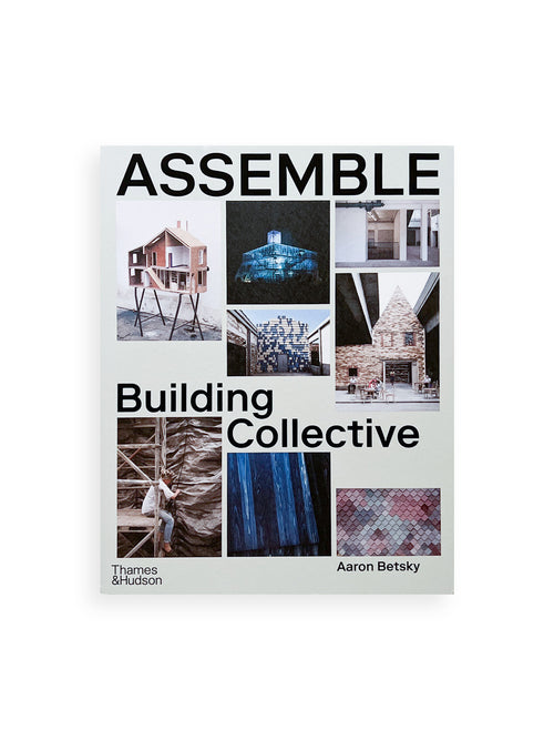 Assemble: Building Collective