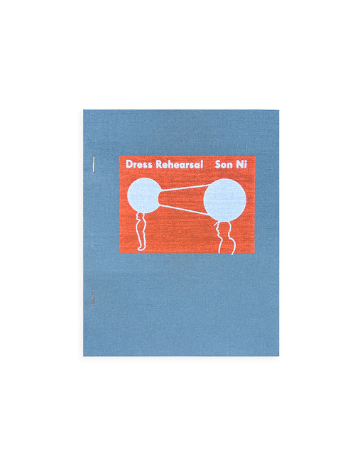 Dress Rehearsal 彩排 / Son Ni