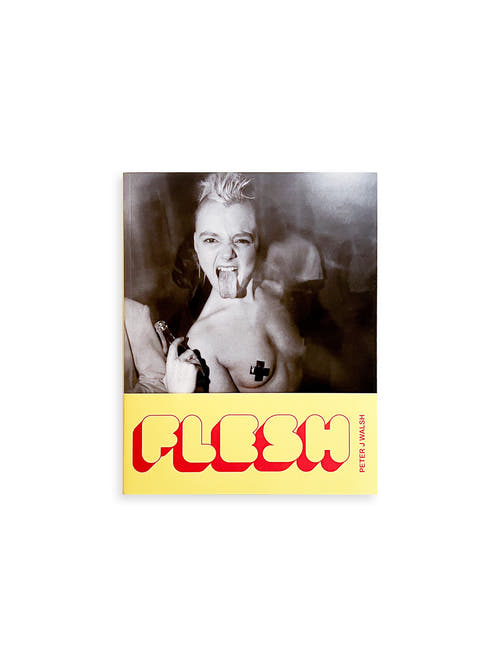 FLESH / Peter J Walsh