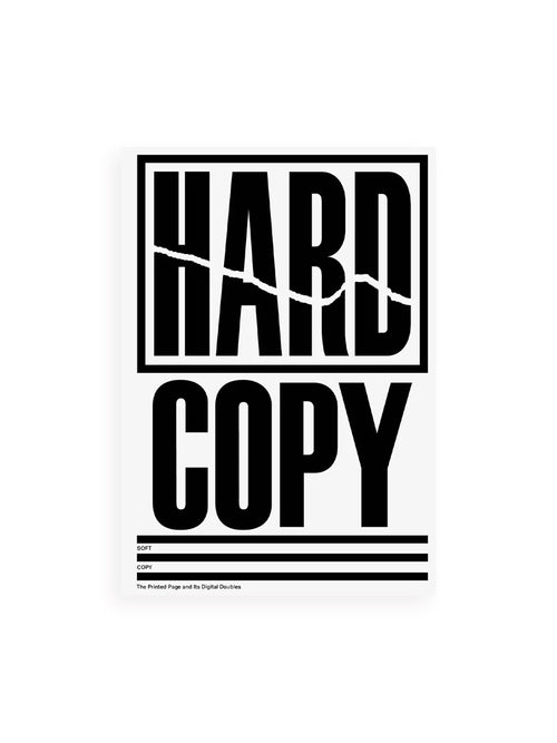 HARD COPY, SOFT COPY / Walter F. Haettenschweiler