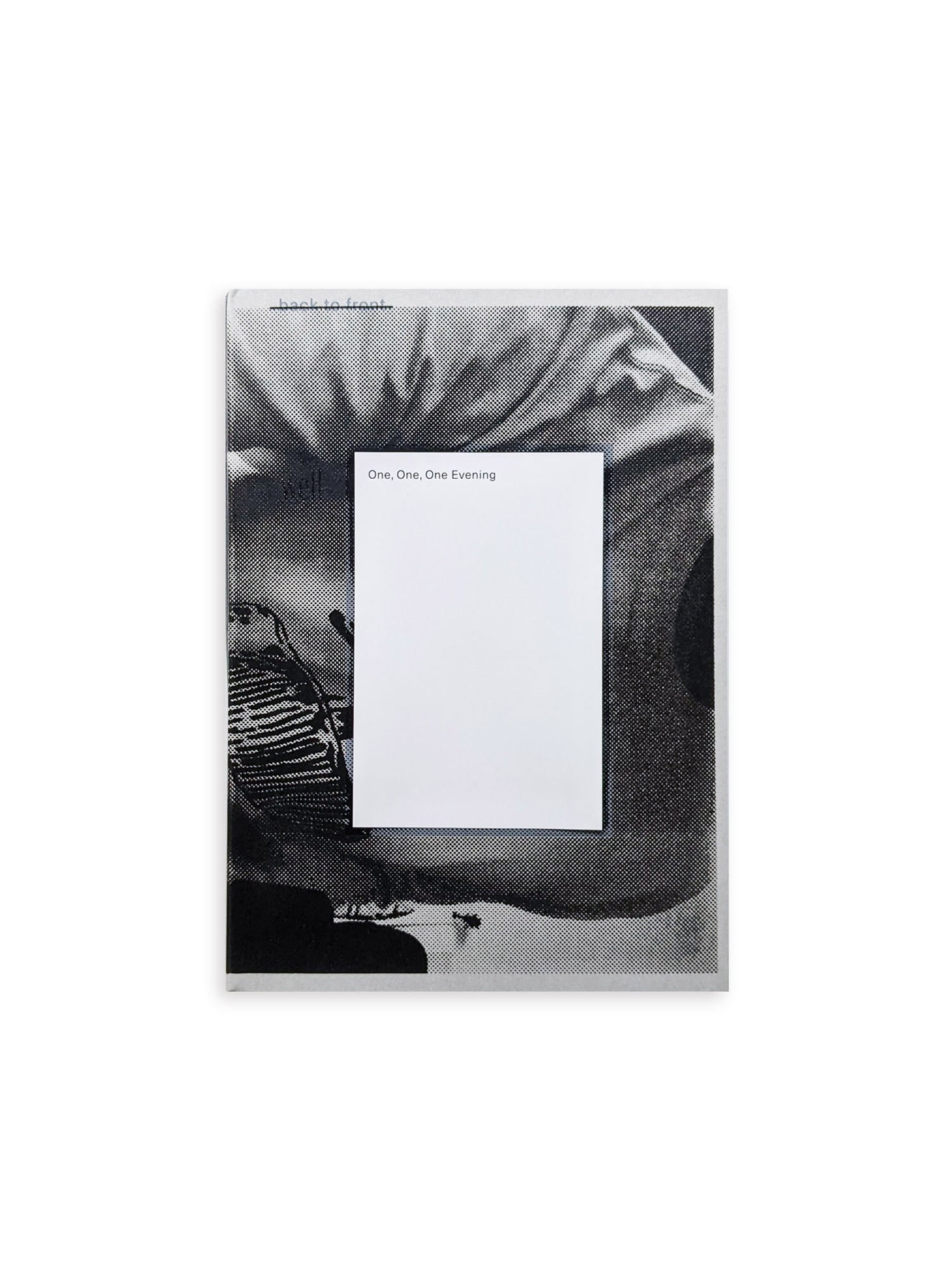 One, One, One Evening / well