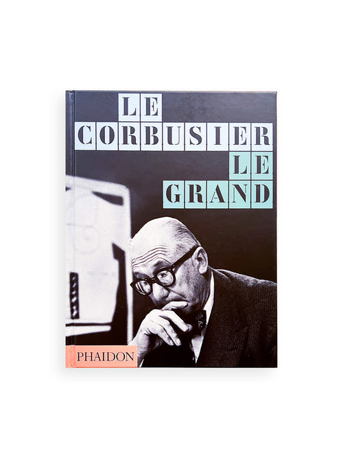 Le Corbusier: Le Grand