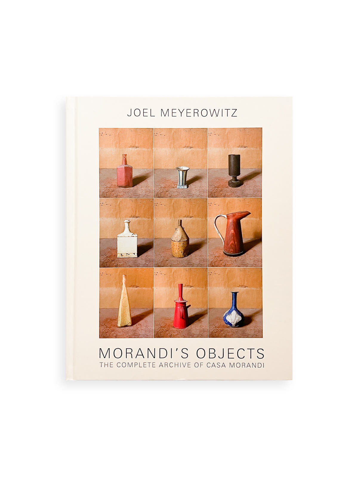 MORANDI'S OBJECTS. THE COMPLETE ARCHIVE OF CASA MORANDI / Joel Meyerowitz