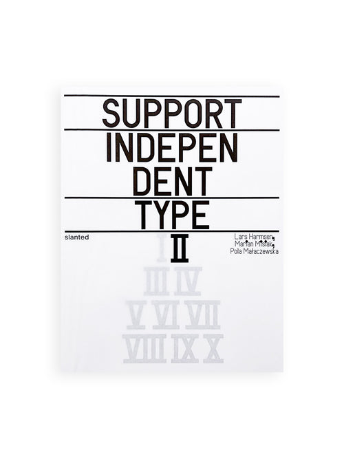 SUPPORT INDEPENDENT TYPE II