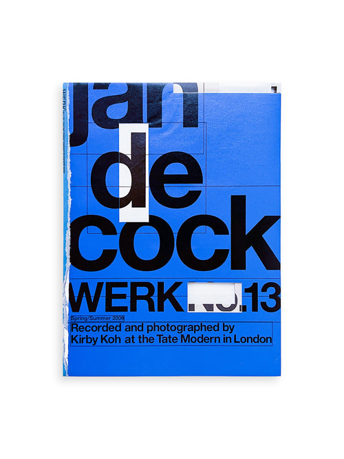 WERK No.13: Jan de Cock recorded and photographed by Kirby Koh (2006)